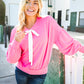 Pretty In Pink French Terry Bow Tie Drop Shoulder Pullover